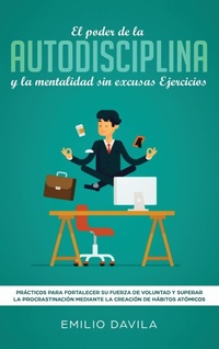 Abbildung von: El poder de la autodisciplina y la mentalidad sin excusas ejercicios - Native Publisher