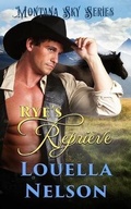 Cover: Rye's Reprieve - Montana Sky Publishing