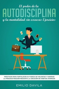 Abbildung von: El poder de la autodisciplina y la mentalidad sin excusas ejercicios - Native Publisher