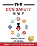 Cover: The Dog Safety Bible - Pet World Media Group