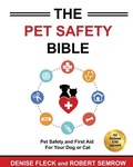 Cover: The Pet Safety Bible - Pet World Media Group