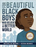 Cover: For Beautiful Black Boys Who Believe in a Better World - Westminster/John Knox Press,U.S.