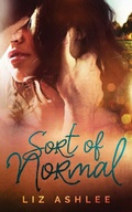 Cover: Sort of Normal - Inkspell Publishing