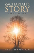 Cover: Zachariah's Story - Westbow Press