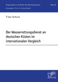 Cover: Der Wasserrettungsdienst an deutschen Kuesten im internationalen Vergleich - 6