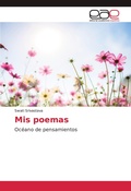 Cover: Mis poemas - Editorial Acad&eacute;mica Espa&ntilde;ola