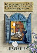 Cover: Scenes of a Reclusive Writer & Reader of Mumbai: Essays 2020 - Freedom With Pluralism
