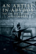 Cover: An Artist in Abydos - The American University in Cairo Press