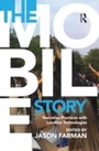 Cover: The Mobile Story - Routledge