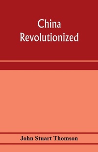 Enlarge image Cover: China revolutionized - ALPHA EDITION