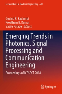 Enlarge image Cover: Emerging Trends in Photonics, Signal Processing and Communication Engineering - Springer