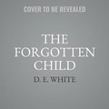 Cover: The Forgotten Child - HarperCollins