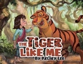 Cover: The Tiger Like Me - Tellwell Talent