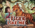 Cover: The Tiger Like Me - Tellwell Talent