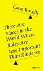 Cover: There Are Places in the World Where Rules Are Less Important Than Kindness - Penguin Books Ltd