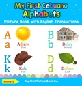 Cover: My First Cebuano Alphabets Picture Book with English Translations - My First Picture Book Inc