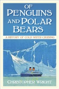 Cover: Of Penguins and Polar Bears - The History Press Ltd