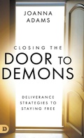Cover: Closing the Door to Demons - Destiny Image Incorporated