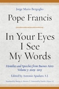 Cover: In Your Eyes I See My Words - Fordham University Press