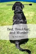 Cover: Bed, Breakfast, and Murder - Big Gorilla Press