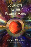 Cover: Journeys to the Planet Mars - Eli Jayne