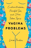 Cover: Vagina Problems - Saint Martin's Griffin,U.S.