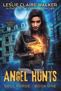 Enlarge image Cover: Angel Hunts (Soul Forge, #1) - Soul Forge