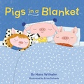 Cover: Pigs in a Blanket - Chronicle Books LLC