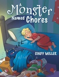 Cover: A Monster Named Chores - Archway Publishing