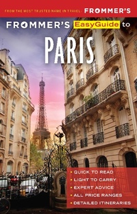 Abbildung von: Frommer's EasyGuide to Paris - Frommermedia