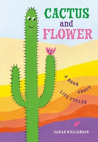 Abbildung von: Cactus and Flower - Abrams Books for Young Readers