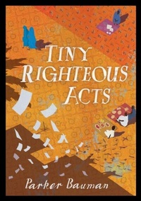 Abbildung von: Tiny Righteous Acts - Nolabound Publishing