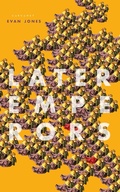 Cover: Later Emperors - Carcanet Poetry