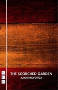 Cover: The Scorched Garden - Nick Hern Books