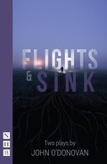 Cover: Flights and Sink: Two Plays - Nick Hern Books