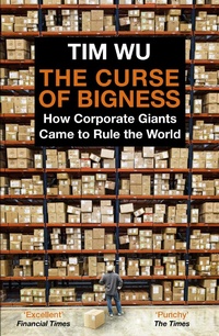 Enlarge image Cover: The Curse of Bigness - Atlantic Books