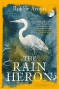 Cover: The Rain Heron - Atlantic Books