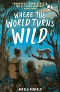 Cover: Where the World Turns Wild - Little Tiger Press