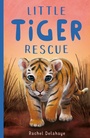 Cover: Little Tiger Rescue - Little Tiger Press