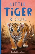 Cover: Little Tiger Rescue - Little Tiger Press