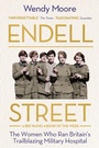 Cover: Endell Street - Atlantic Books