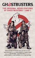 Cover: Ghostbusters - The Original Movie Novelizations Omnibus - Titan Books