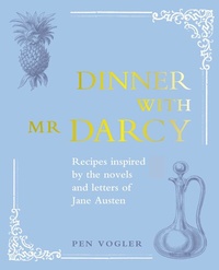 Abbildung von: Dinner with Mr Darcy - CICO Books