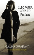 Cover: Cleopatra Goes to Prison - Dedalus