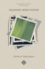 Cover: Collected Short Fiction - And Other Stories