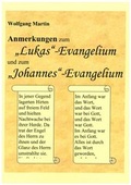 Cover: Anmerkungen zum "Lukas"-Evangelium und zum "Johannes"-Evangelium - Martin, Wolfgang