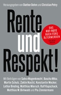 Cover: Rente und Respekt! - Das Neue Berlin
