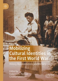 Enlarge image Cover: Mobilizing Cultural Identities in the First World War - Palgrave Macmillan