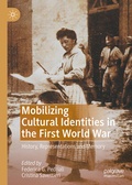 Cover: Mobilizing Cultural Identities in the First World War - Palgrave Macmillan
