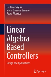 Enlarge image Cover: Linear Algebra Based Controllers - Springer